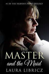The Master and the Maid by Laura Libricz